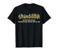 Alhamdulillah for Everything Islamic Gift for Muslim Value Graphic T-Shirt
