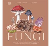 Ali Ashby Fungi Hardback Book Ali Ashby Multicolor