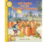 Ali Baba and the Forty Thieves (Classic Tales Easy Readers)