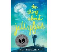 Ali Benjamin The Thing about Jellyfish (National Book Award Finalist (Paperback)