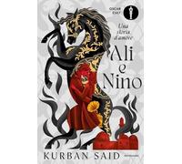 Ali e Nino. Una storia d'amore (Oscar moderni. Cult)