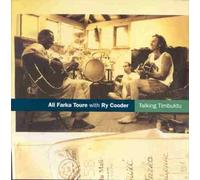 ALI FARKA TOUR‚/RY COODER - TALKING TIMBUKTU NEW CD