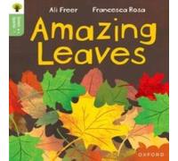 Ali Freer Oxford Reading Tree Green Sparks: Level 5: Amazing Leaves Ali Freer Multicolor