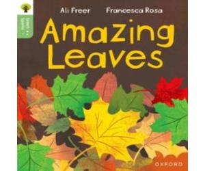 Ali Freer Oxford Reading Tree Green Sparks: Level 5: Amazing Leaves Ali Freer Multicolor