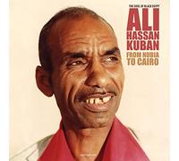 ALI HASSAN KUBAN - FROM NUBIA TO CAIRO [VINYL]