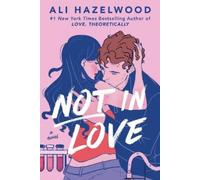 Ali Hazelwood Not in Love (Paperback) (US IMPORT)