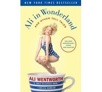 Ali in Wonderland: And Other Tall Tales