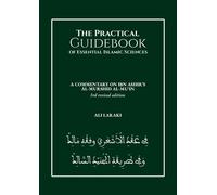 Ali Laraki The Practical Guidebook of Essential Islamic Sciences (Paperback)