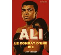 Ali, le combat d'une vie: Livre sur l'histoire Muhammad Ali. Entrez dans la légende. Découvrez la véritable histoire de Muhammad Ali.