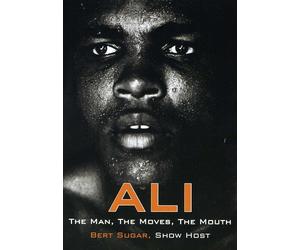 Ali, Muhammad - Muhammad Ali: The Man, The Moves, The Mouth [DVD] [2012] [NTSC]