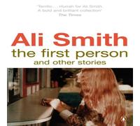 Ali Smith First Person & Other Stories Paperback Book Ali Smith Multicolor