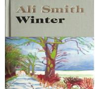 Ali Smith Winter Hardback Book Ali Smith Multicolor