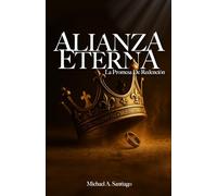Alianza Eterna: La Promesa De Redención