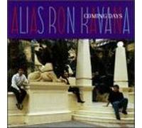 Alias Ron Kavana - Coming Days