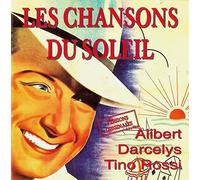 Alibert - Les Chansons Du Soleil