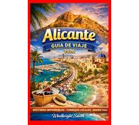 ALICANTE GUÍA DE VIAJE 2026
