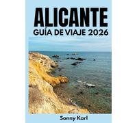 ALICANTE GUÍA DE VIAJE 2026
