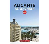 ALICANTE Reiseführer 2026: Top-Attraktionen, versteckte Juwelen, Strände, lokale Küche und unvergessliche Tagesausflüge