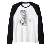 Alice Adventures Wonderland Vintage Book Quote Lewis Carrol Raglan Baseball Tee