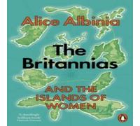 Alice Albinia The Britannias Paperback Book Alice Albinia Multicolor