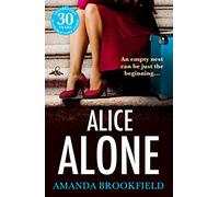 Alice Alone: A brilliant book club read from Amanda Brookfield