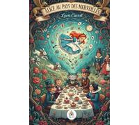 Alice Au Pays Des Merveilles