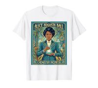 Alice Augusta Ball - American Chemist USA Black History Value Graphic T-Shirt, Men, White, S
