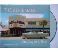 Alice Band - One Day at a Time