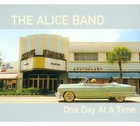 Alice Band,the - One Day at a Time