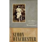 The Alice Behind Wonderland by Simon Winchester (Paperback, 2016)