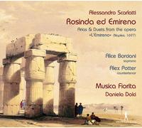 Alice Borciani; Alex Potter; Musica Fiorita; Daniela Dolci - Alessandro Scarlatti - Rosinda ed Emireno - Arias & Duets