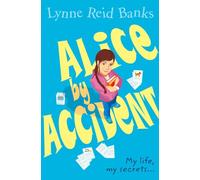 Alice By Accident: A Charming Children's Story About Family Separation and Finding Your Voice