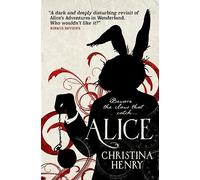 Alice (Chronicles of Alice 1)