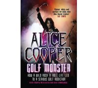Alice Cooper: Golf Monster