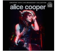 Alice Cooper - Greatest Hits Live Broadcast Collection