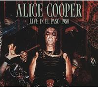 Alice Cooper - Live In El Paso 1980