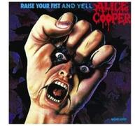 ALICE COOPER - RAISE YOUR FIST & YELL CD 10 TRACKS HEAVY METAL/HARD ROCK NEW