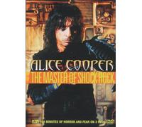Alice Cooper - The Master Of Shock Rock