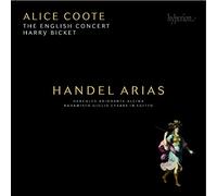 Alice Coote; Harry Bicket: The English Concert - Handel: Arias