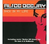 Alice Deejay - Back in My Life