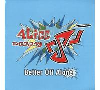 Alice Deejay - Better Off Alone [VINYL]