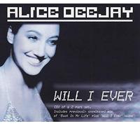 Alice Deejay - Will I Ever [CD 2]