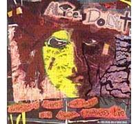 Alice Donut - Bucketfuls of Sickness and Horror: in An Otherwise Meaningless Life