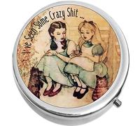 Alice Dorothy Seen Some Crazy Sht Medical Pill Box Medicine Pill Box