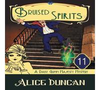 Alice Duncan Bruised Spirits: A Historical Cozy Mystery Paperback Book Alice Duncan Multicolor