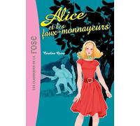 Alice ET Les Faux-Monnayeurs: 2