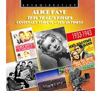 Alice Faye - Alice Faye: This Year's Kisses: Centenary Tribute, 28 Finest
