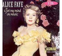 Alice Faye - Got My Mind On Music