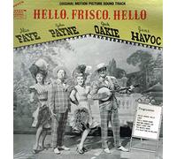 Alice Faye, John Payne, Jack Oake - Hello, Frisco, Hello [Vinyl LP]