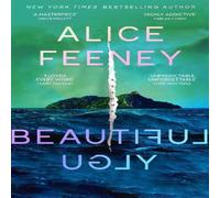 Alice Feeney Beautiful Ugly Hardcover Book Alice Feeney Multicolor